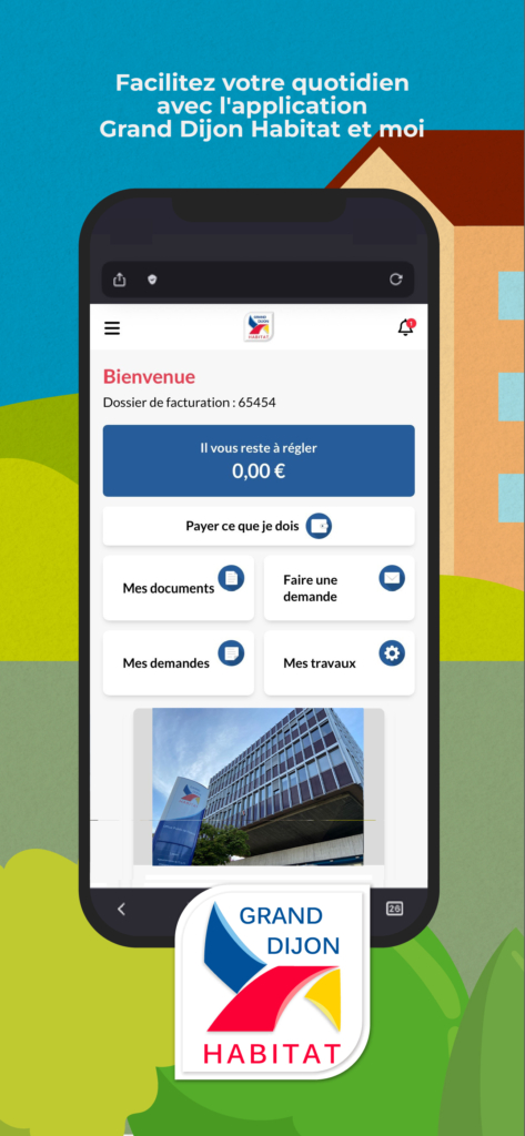 Illustration avec le texte "Facilitez votre quotidien avec l'application Grand Dijon Habitat et moi". Au centre, un smartphone affiche l'écran d'accueil de l'application avec le solde restant à régler (0,00 €) et quatre raccourcis : "Mes documents", "Faire une demande", "Mes demandes" et "Mes travaux". En bas, le logo Grand Dijon Habitat est visible, sur un fond de décor illustré de quartier résidentiel.
